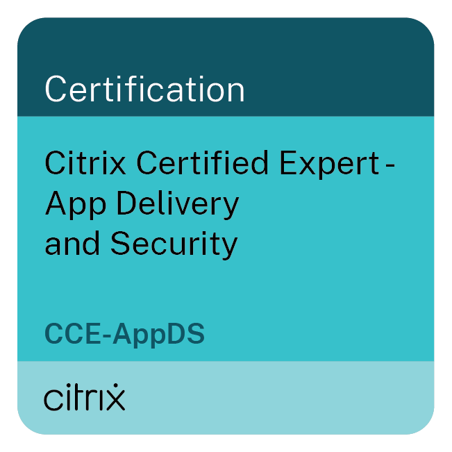 Citrix Certified Associate – App Delivery and Security (CCA-AppDS)